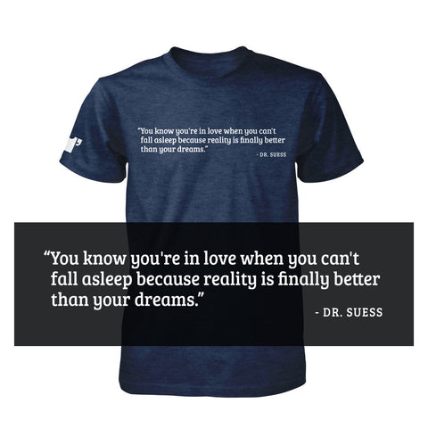 Famous Quote Tees - Dr. Suess