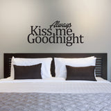 Always Kiss Me Goodnight