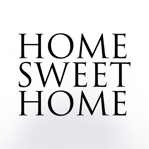 Home Sweet Home